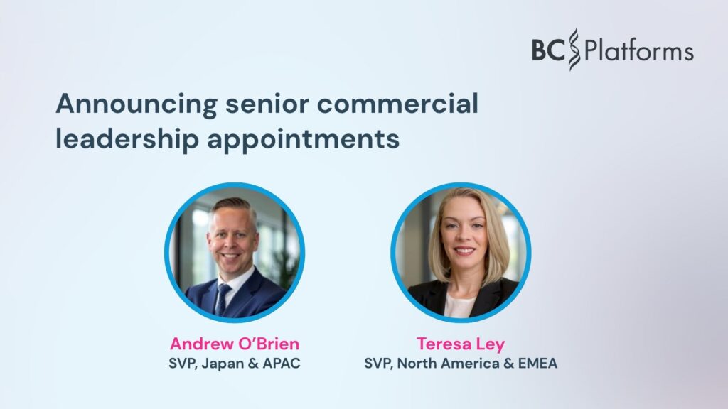 New commercial leaders join BC Platforms to drive further growth and global expansion