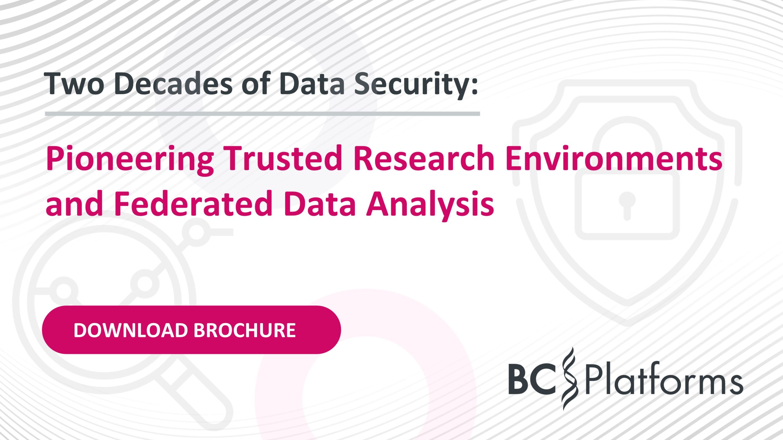 Pioneering Trusted Research Environments (TREs) and Federated Data Analysis at BC Platforms