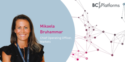 BC Platforms appoints Mikaela Bruhammar to Chief Operating Officer, Markets (COO).