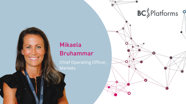 BC Platforms Appoints Mikaela Bruhammar as Chief Operating Officer, Markets